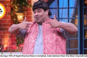 Kiku Sharda Says 70% of Kapil Sharma Show Is Scripted, Calls Salman Khan the Most Unpredictable Guest