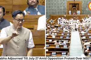 Lok Sabha Adjourned Till July 27 Amid Opposition Protest Over NEET Issue