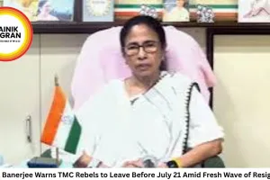 Mamata Banerjee Warns TMC Rebels to Leave Before July 21 Amid Fresh Wave of Resignations