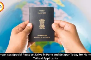 MEA Organises Special Passport Drive at Pune and Solapur PSKs on July 11