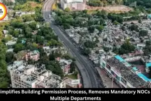 MP Removes Mandatory NOCs for Building Permissions, Makes Entire Approval Process Online