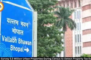 MP to Survey 5.5 Million Urban Properties During 2027 Census to Detect Tax Evasion
