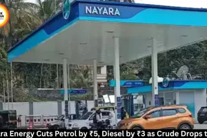 Nayara Energy slashes retail fuel prices: Petrol down by ₹5, Diesel by ₹3 across 7,000 stations nationwide