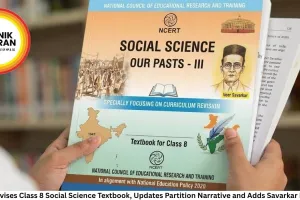 NCERT Revises Class 8 Social Science Textbook, Updates Partition Narrative and Adds Savarkar Reference