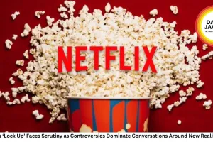Netflix’s ‘Lock Up’ Faces Scrutiny as Controversies Dominate Conversations Around New Reality Show
