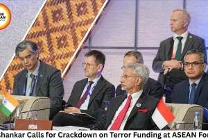 Jaishankar Calls for Crackdown on Terror Funding at ASEAN Forum