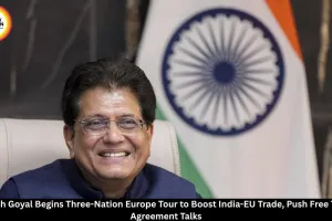 Piyush Goyal Begins Spain, Belgium and Finland Tour to Boost India-EU Trade and FTA Talks
