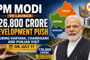 PM Modi to Launch ₹26,800 Crore Development Projects During Haryana, Chandigarh and Punjab Visit