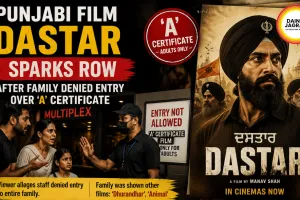 Punjabi Film Dastar Sparks Row After Family Denied Entry Over ‘A’ Certificate