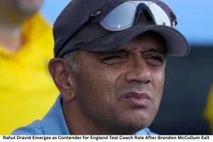 Rahul Dravid Emerges as Contender for England Test Coach Role After Brendon McCullum Exit