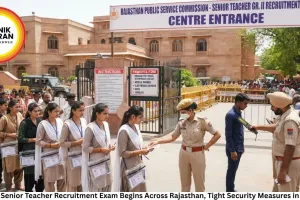 RPSC Senior Teacher Recruitment Exam Begins Across Rajasthan, Tight Security Measures in Place