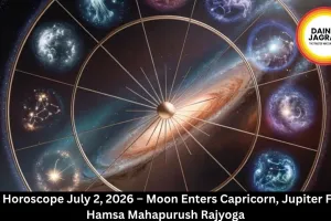 Daily Horoscope July 2 2026 – Moon in Capricorn, Jupiter Rajyoga Today