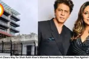 Supreme Court Clears Way for Shah Rukh Khan’s Mannat Renovation, Dismisses Plea Against CRZ Approval