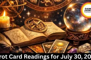 Tarot Reading July 30 2026: Daily Card Predictions for All Zodiac Signs