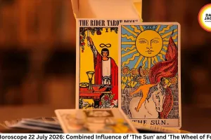 Tarot Horoscope 22 July 2026: Combined Influence of 'The Sun' and 'The Wheel of Fortune'