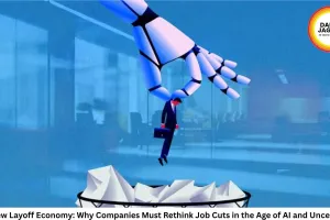 The New Layoff Economy: Why Companies Must Rethink Job Cuts in the Age of AI and Uncertainty