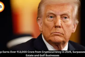 Trump Earns Over ₹13,000 Crore from Cryptocurrency in 2025, Surpasses Real Estate and Golf Businesses