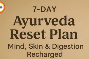 7 Ayurvedic Daily Life Habits for Natural Monsoon Wellness 2026