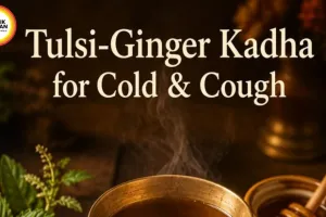 Monsoon Immunity: 5 Ayurvedic Kadha Recipes to Boost Health Naturally