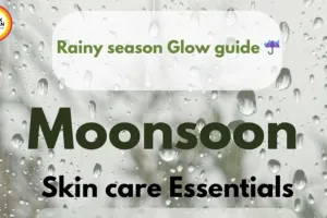 Monsoon Skin and Hair Care: Natural Health Hacks for Rainy Season 2026
