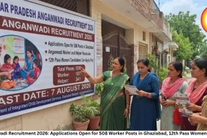 UP Anganwadi Recruitment 2026: Applications Open for 508 Worker Posts in Ghaziabad, 12th Pass Women Can Apply