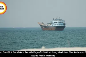 US-Iran Conflict Escalates: Fourth Day of US Airstrikes, Maritime Blockade and Trump Issues Fresh Warning