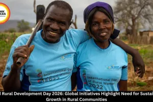 World Rural Development Day 2026: Global Events Focus on Sustainable Rural Growth