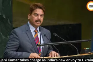 Anjani Kumar Takes Charge as India’s Envoy to Ukraine