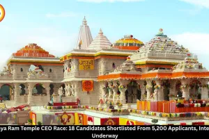 Ayodhya Ram Temple CEO Race: 18 Candidates Shortlisted From 5,200 Applicants