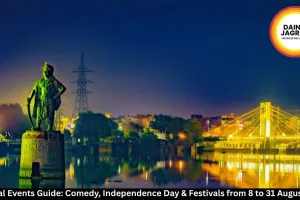 Bhopal Events 8-31 August 2026 | Comedy Shows, Independence Day & Festive Celebrations