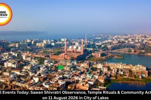 Bhopal Events Today 11 August 2026 | Sawan Shivratri, Temple Puja & Local Activities
