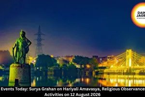 Bhopal Events Today 12 August 2026 | Surya Grahan, Hariyali Amavasya & Local Activities
