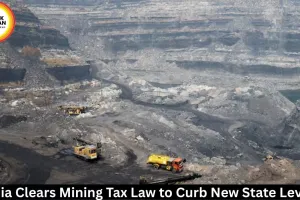 India Clears Mining Tax Law to Curb New State Levies
