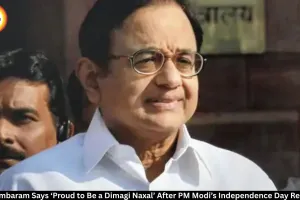 Chidambaram Says ‘Proud to Be Dimagi Naxal’ After PM Modi’s Naxal Remark
