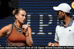 Djokovic-Sabalenka Out of US Open Mixed Doubles in First Match