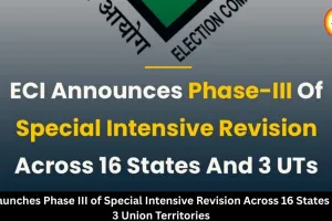 ECI Launches Phase III of Special Intensive Revision Across 16 States and 3 UTs