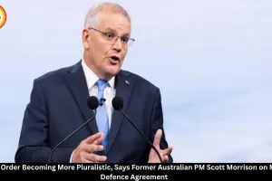 Global Order Becoming More Pluralistic, Says Former Australian PM Scott Morrison on Mecca Defence Agreement