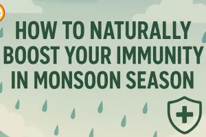 Monsoon Immunity Booster: 5 Natural Health Hacks for Rainy Season 2026