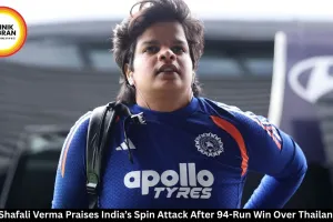 Shafali Verma Praises India’s Spin Attack After 94-Run Win Over Thailand
