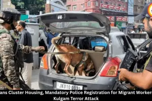 J&K Plans Cluster Housing, Police Registration for Migrant Workers After Kulgam Attack