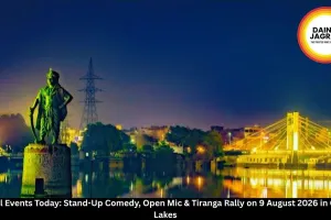 Bhopal Events Today 9 August 2026 | Aashish Solanki Comedy, Open Mic & Tiranga Rally