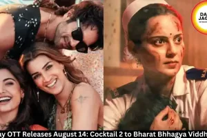 Friday OTT Releases August 14: Cocktail 2 to Bharat Bhhagya Viddhaata