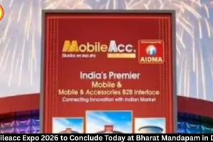 Mobileacc Expo 2026 to End Today at Bharat Mandapam, Delhi