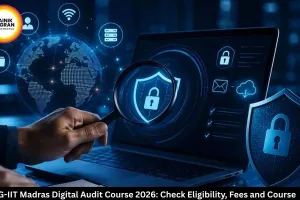 CAG-IIT Madras Digital Audit Course 2026: Check Eligibility, Fees and Course Details