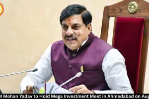 MP CM Mohan Yadav to Hold Mega Investment Meet in Ahmedabad on August 12