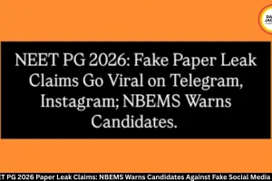 NEET PG 2026 Paper Leak Claims: NBEMS Issues Warning