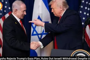 Netanyahu Rejects Trump's Gaza Plan, Rules Out Israeli Withdrawal