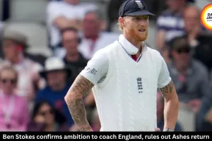 Ben Stokes Wants to Coach England After Retirement