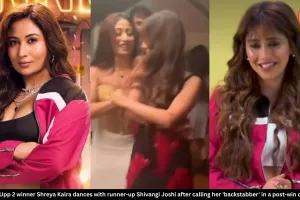 Lock Upp 2 Winner Shreya Kalra Dances with Shivangi Joshi After Finale Rivalry