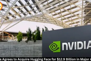  Nvidia to Acquire Hugging Face for $12.9 Billion